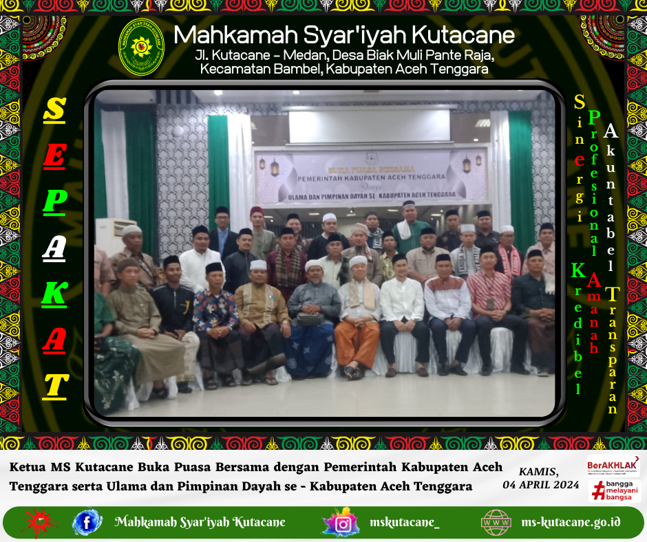 Ketua MS Kutacane Buka Puasa Bersama dengan Ulama dan Pimpinan Dayah se- Kabupaten Aceh Tenggara